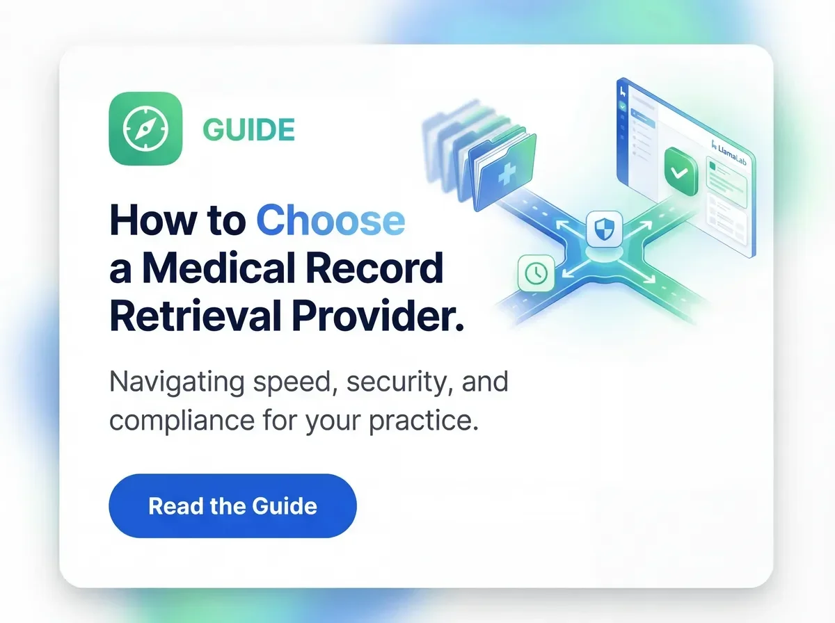 How to Choose a Medical Record Retrieval Partner in 2026: A Practical Guide