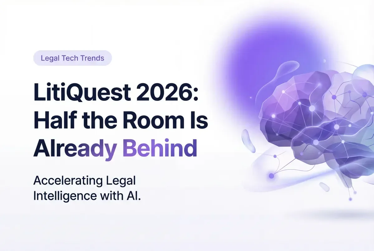 LitiQuest 2026: Half the Room Is Already Behind